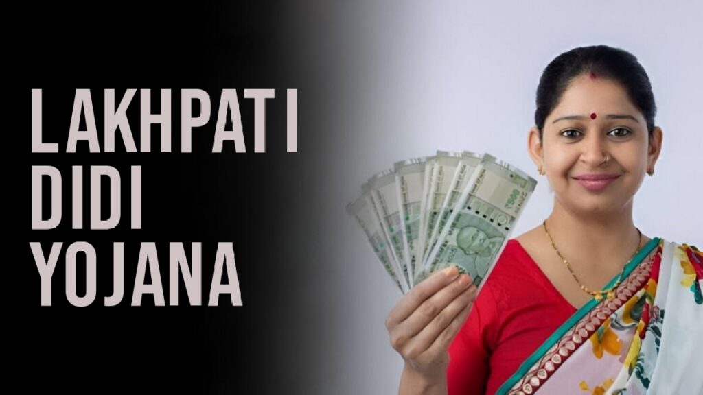 Lakhpati Didi Yojana